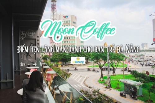 Điểm danh những quán cà phê ở Đà Nẵng mở cửa dịp Tết phần 2