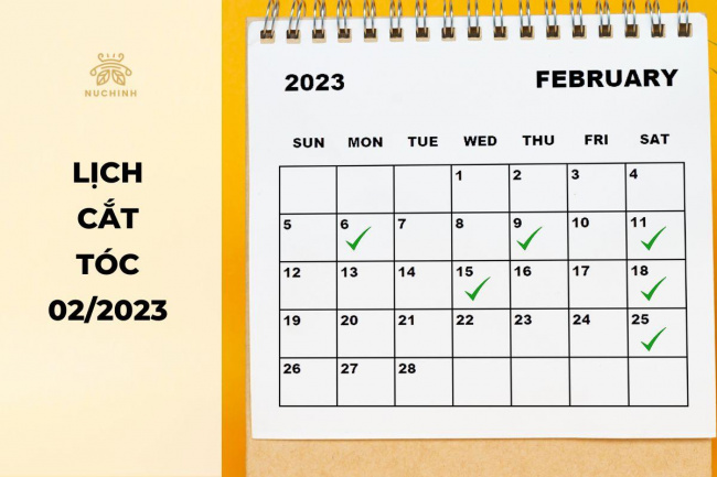 lịch cắt tóc tháng 2/2023 ngày nào là tốt nhất?