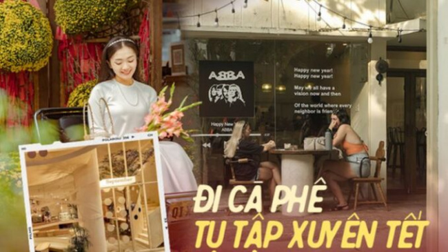 coffee shop, cuong dollar, talk collection page, vietnamese star house, coffee addresses open during tet in ho chi minh city: from a series of large chains to lovely decorated shops
