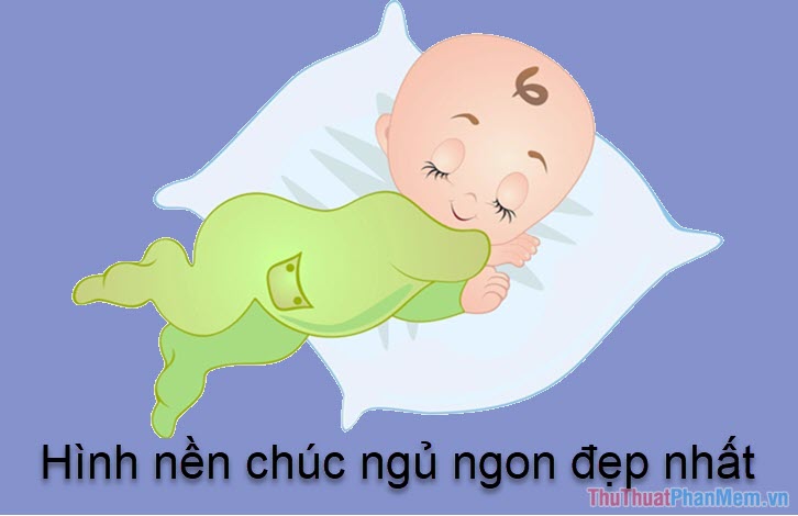 khám phá, trải nghiệm, 201+ hình ảnh chúc ngủ ngon dễ thương cho bạn bè, người yêu, vợ chồng