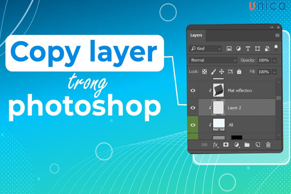 cách copy layer trong photoshop, copy layer trong photoshop sang illustrator, phím tắt copy layer trong photoshop, kiến thức, kỹ năng, kỹ năng mềm, hướng dẫn cách copy layer trong photoshop để bạn dễ dàng chỉnh sửa